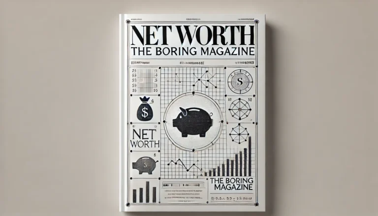 Net Worth The Boring Magazine